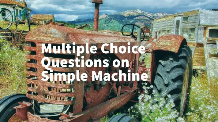 Feature Image of Multiple-Choice Questions on Simple Machines