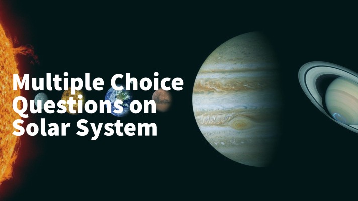 Feature Image of Multiple-Choice Questions on Solar System