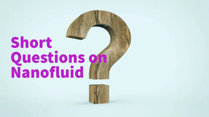 Feature Image of Short Questions on Nanofluid
